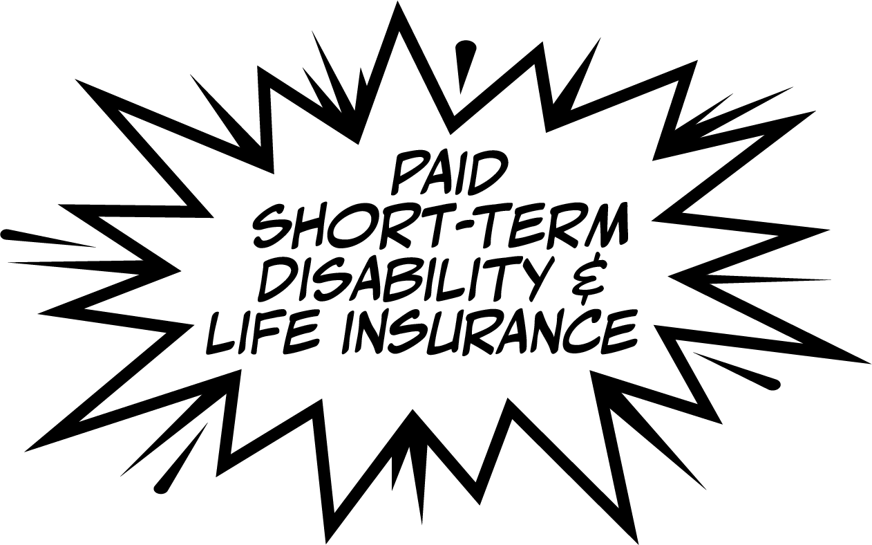 Paid short-term disability & life insurance